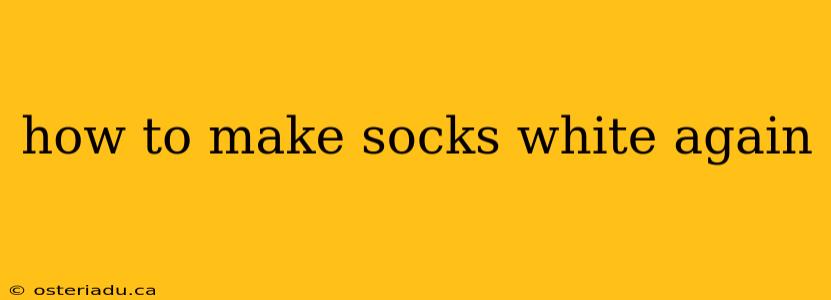 how to make socks white again