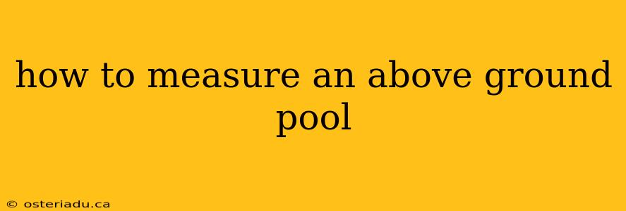 how to measure an above ground pool