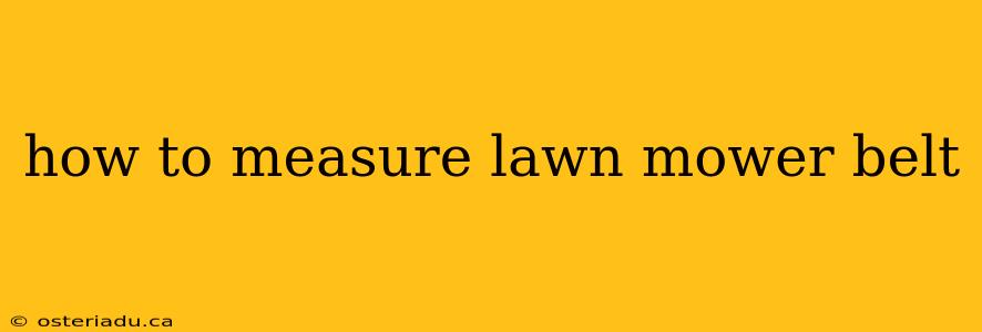 how to measure lawn mower belt