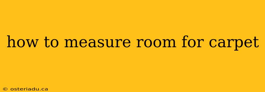 how to measure room for carpet