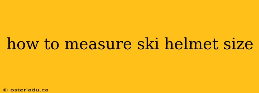 how to measure ski helmet size