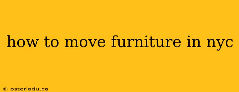 how to move furniture in nyc