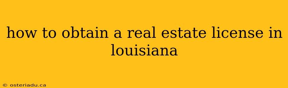 how to obtain a real estate license in louisiana