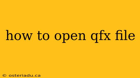 how to open qfx file