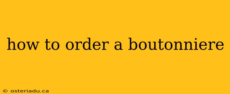 how to order a boutonniere