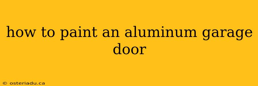 how to paint an aluminum garage door