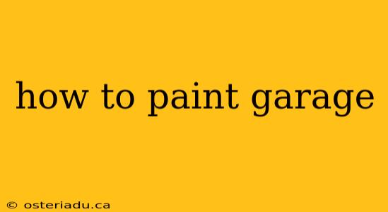 how to paint garage