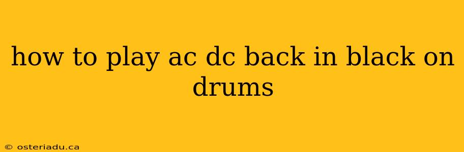 how to play ac dc back in black on drums