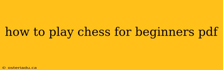 how to play chess for beginners pdf