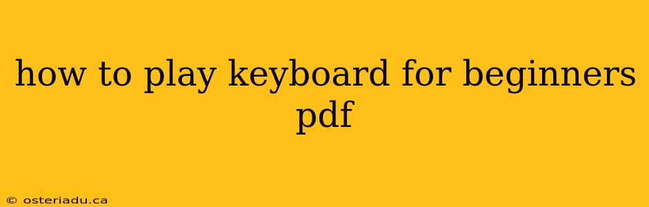 how to play keyboard for beginners pdf