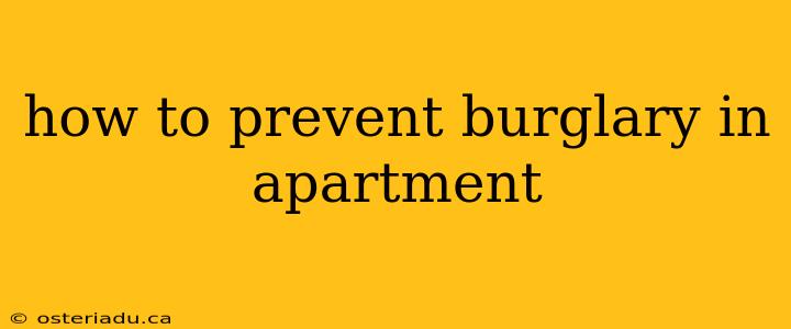 how to prevent burglary in apartment