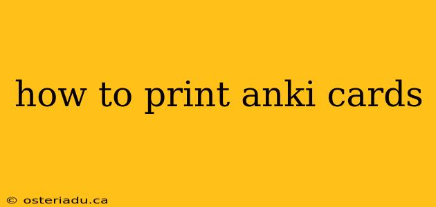 how to print anki cards