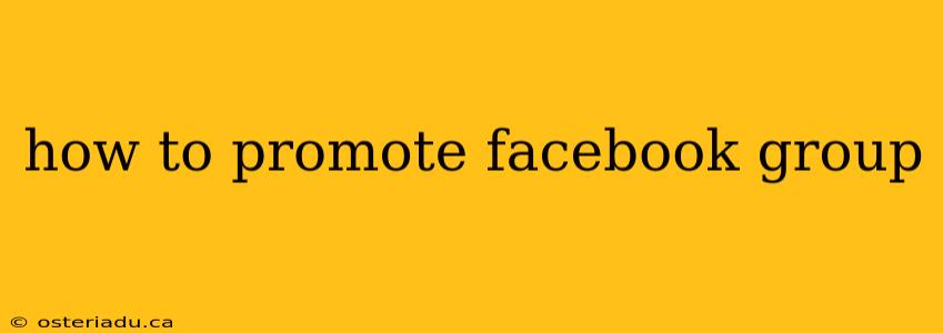 how to promote facebook group