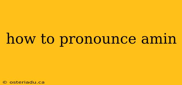 how to pronounce amin