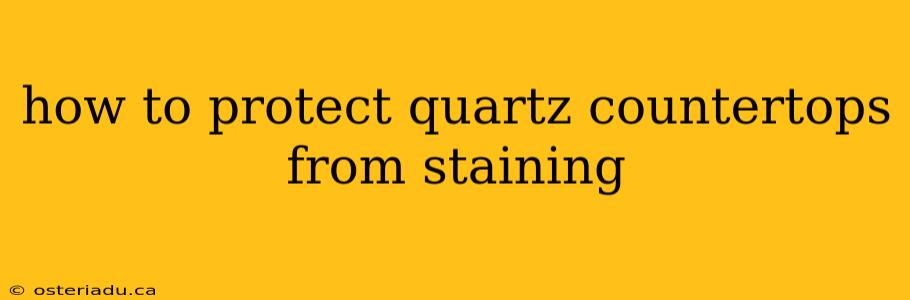 how to protect quartz countertops from staining