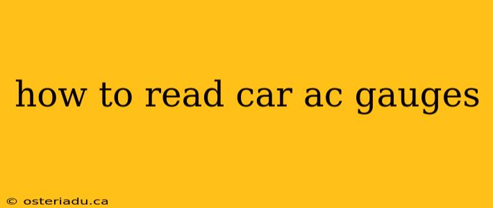 how to read car ac gauges