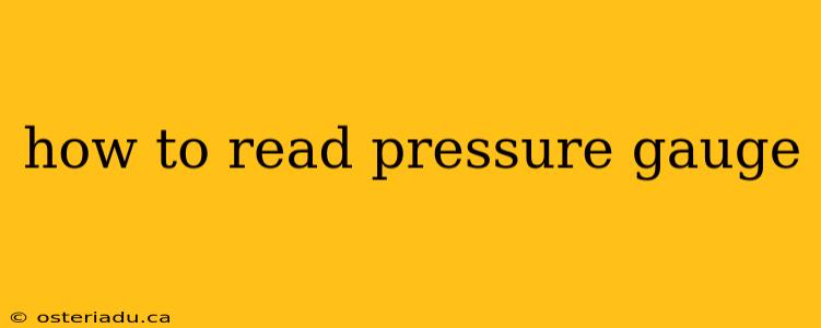 how to read pressure gauge