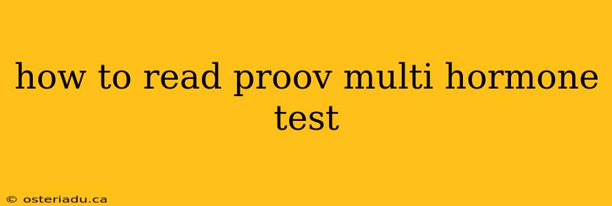 how to read proov multi hormone test