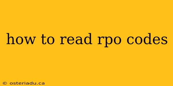 how to read rpo codes