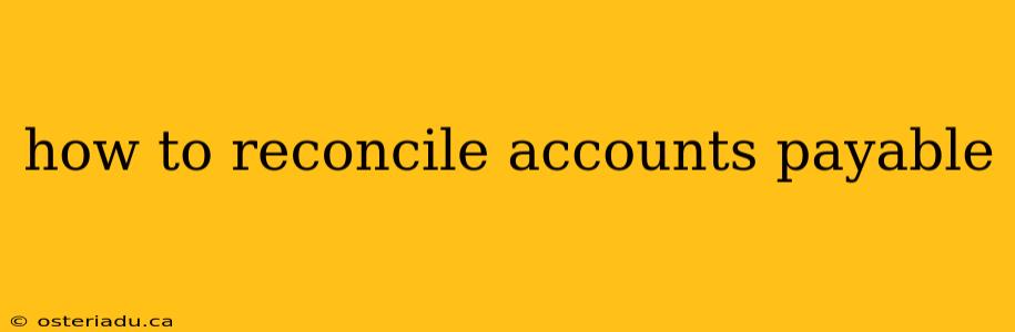 how to reconcile accounts payable