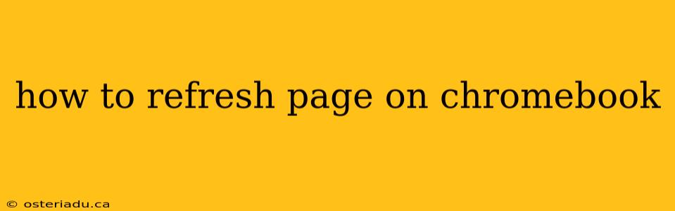 how to refresh page on chromebook