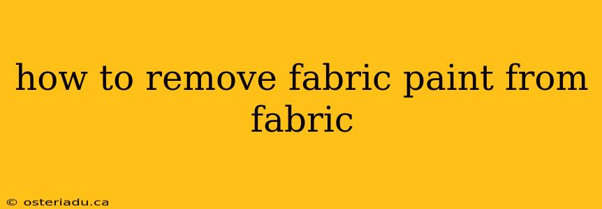 how to remove fabric paint from fabric