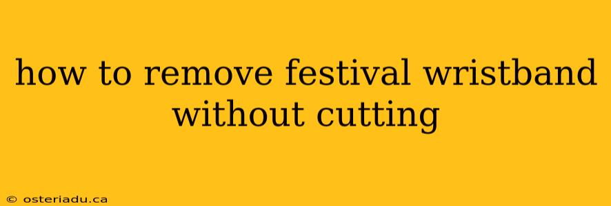 how to remove festival wristband without cutting