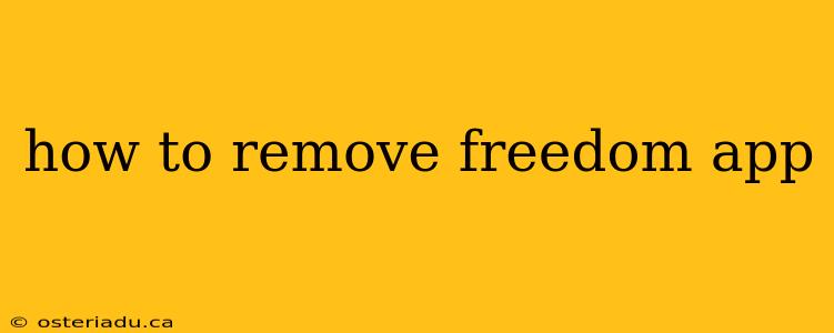 how to remove freedom app