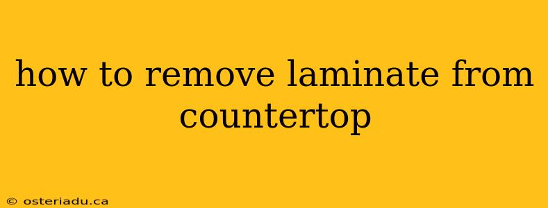 how to remove laminate from countertop