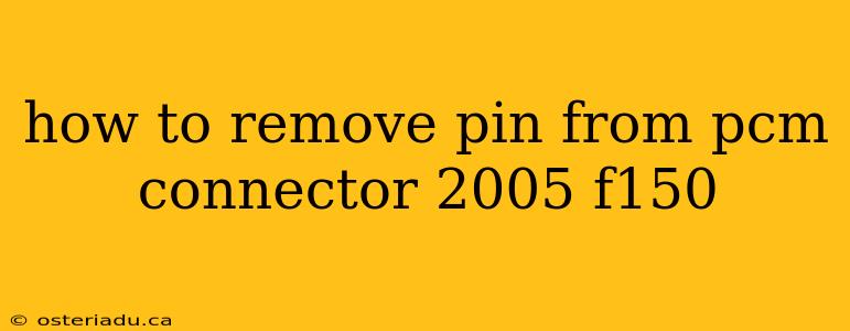 how to remove pin from pcm connector 2005 f150