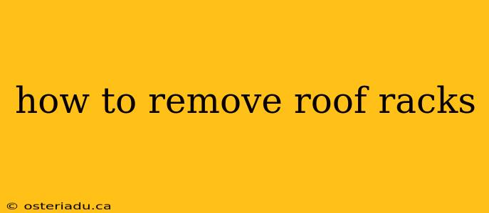 how to remove roof racks