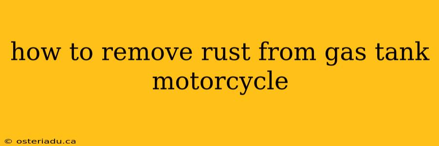 how to remove rust from gas tank motorcycle