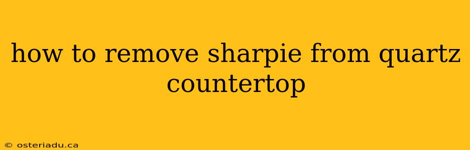 how to remove sharpie from quartz countertop