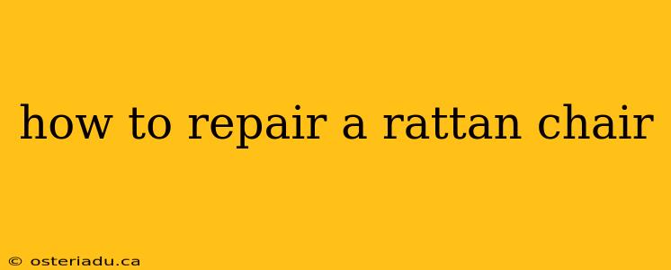 how to repair a rattan chair