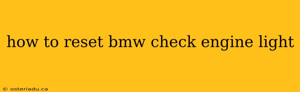 how to reset bmw check engine light