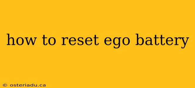 how to reset ego battery