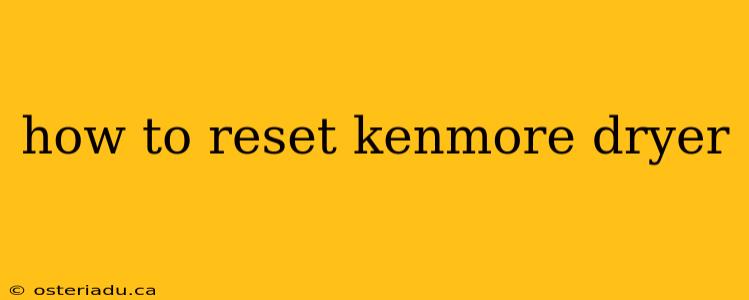 how to reset kenmore dryer