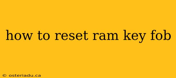 how to reset ram key fob