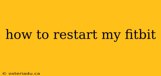 how to restart my fitbit