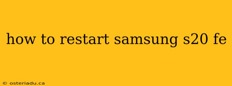 how to restart samsung s20 fe