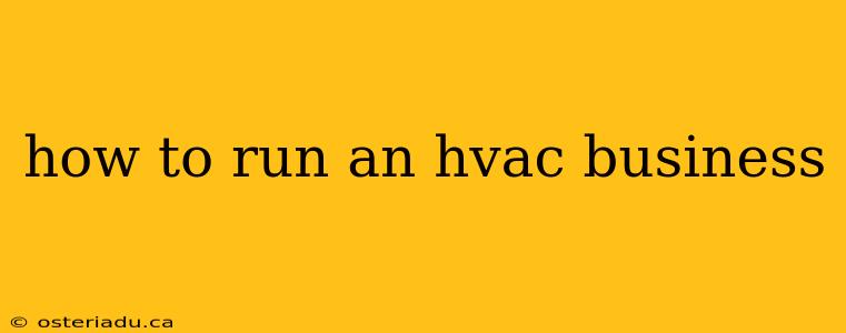 how to run an hvac business