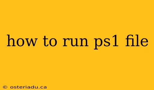 how to run ps1 file