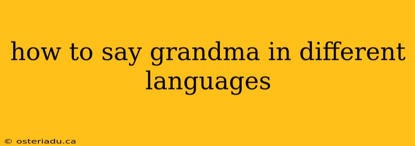 how to say grandma in different languages