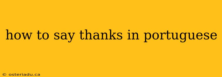 how to say thanks in portuguese