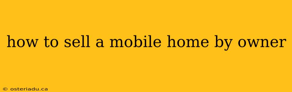 how to sell a mobile home by owner