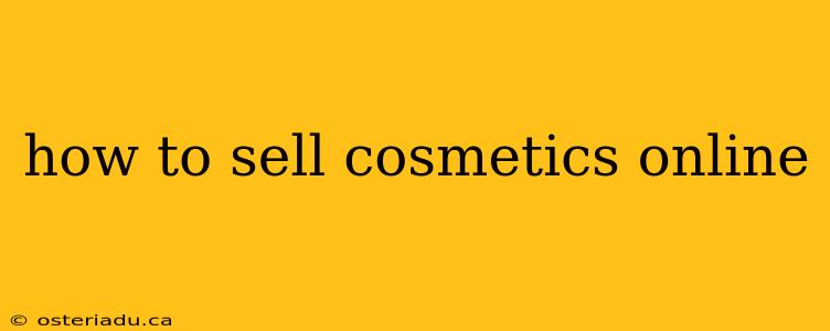 how to sell cosmetics online