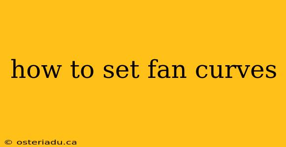 how to set fan curves