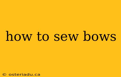 how to sew bows