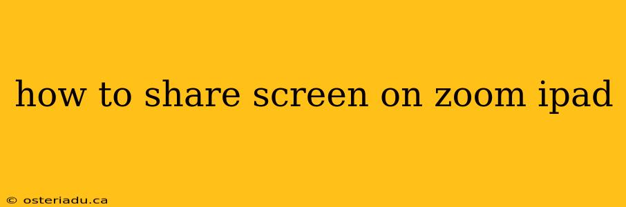 how to share screen on zoom ipad