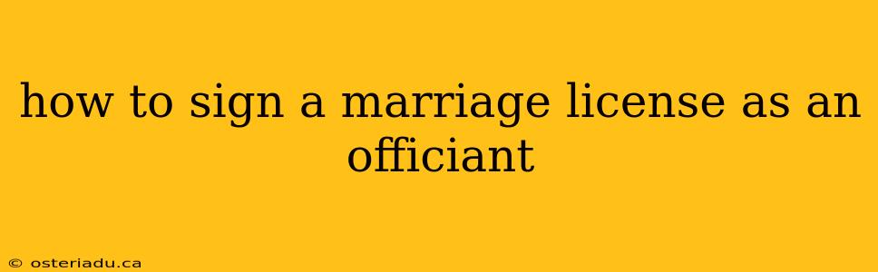 how to sign a marriage license as an officiant